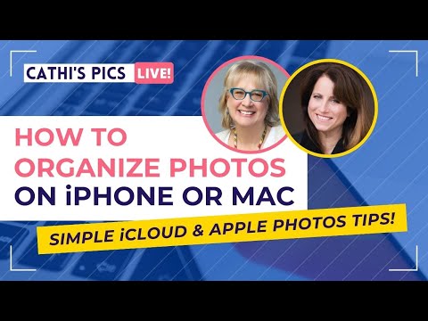 How to Organize Photos on iPhone or Mac: Simple iCloud and Apple Photos Tips!