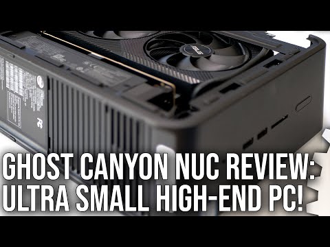 Ghost Canyon NUC 9 Extreme Review: High-End Upgradable PC Gaming That's Smaller Than Xbox Series X