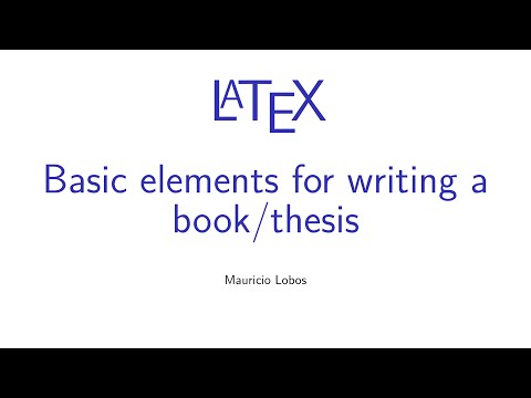 Latex - Basic elements for writing a book/thesis