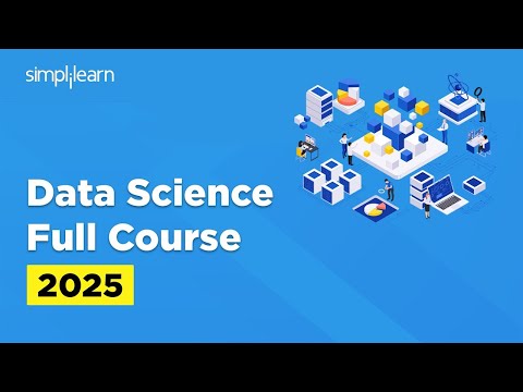 Data Science Full Course 2026 | Data Science Tutorial | Data Science Training Course | Simplilearn
