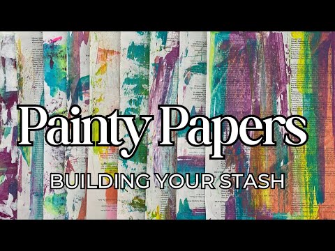 Painty Papers - Build Your Stash!