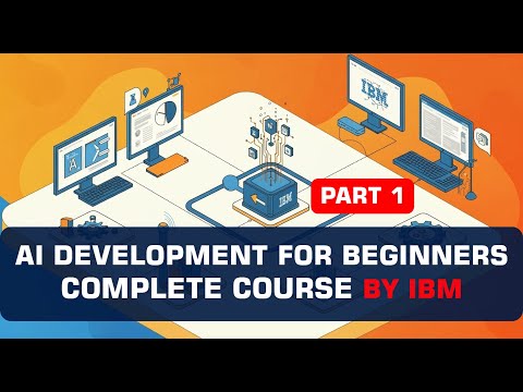 AI Development For Beginners  AI Development Full Course For Beginners [PART-1]