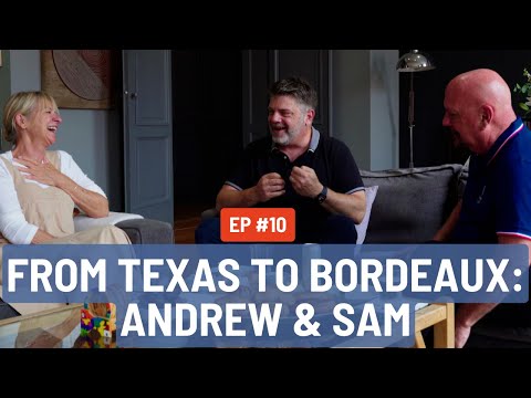 Moving to France: How Andrew & Sam Transformed Their Lives in Bordeaux 🇫🇷