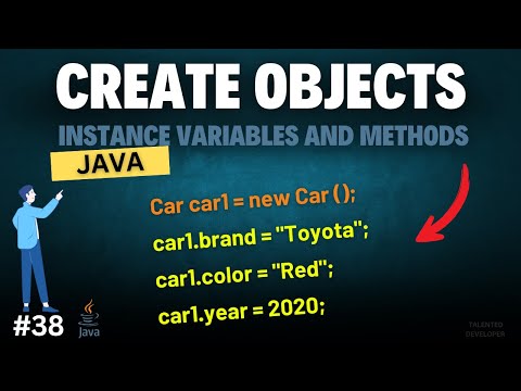 Creating Objects in Java: Instance Variables and Methods Explained | Chapter-38 | Java Tutorial