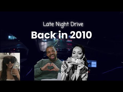 Back in 2010 | Nostalgic Late Night Drive Mix | The Era We Miss