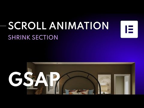 Shrink Section On Scroll With GSAP & ScrollTrigger In Elementor Pro | Scroll Animation