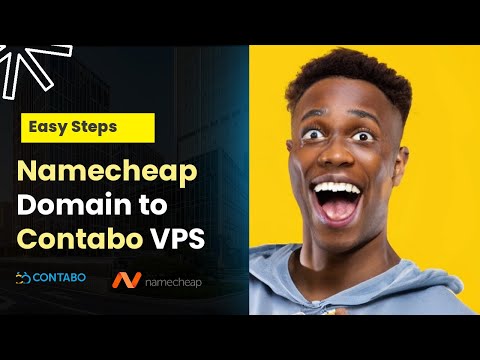 How to Point a Domain Name from Namecheap to Contabo VPS