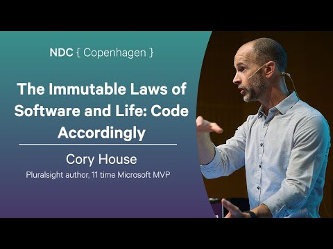 The Immutable Laws of Software and Life: Code Accordingly - Cory House - NDC Copenhagen 2025