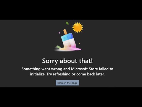 Fix Error Microsoft Store Failed To Initialize/Something Went Wrong On PC