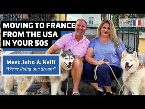 Why this American couple moved to France at 50 to "live a dream"