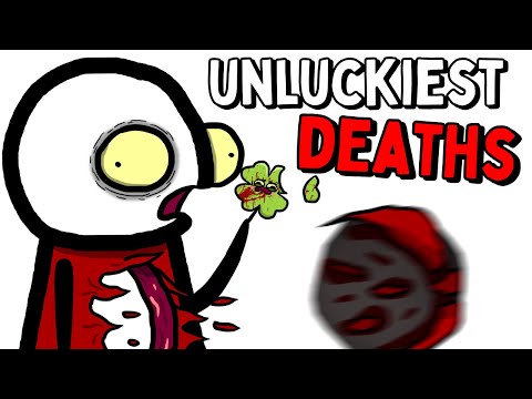 The Unluckiest Deaths in History!