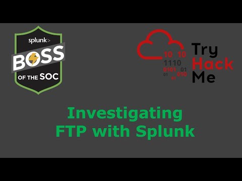 Investigating FTP with Splunk | TryHackMe Boss of the SOC v2