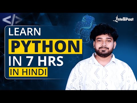 Python Course | Python Full Course | Python Tutorial for Beginners in Hindi | Intellipaat