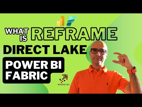Power BI Direct Lake Reframe What is it in Microsoft Fabric
