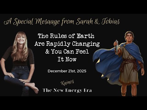TOBIAS: The Rules of Earth Are Changing & You Can Feel It Now | Kainos & The New Energy Era #kainos