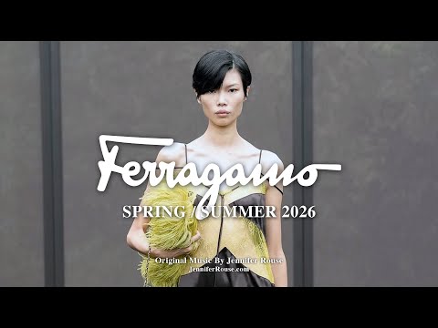 FERRAGAMO | Spring / Summer 2026 Fashion Show — Original Music by Jennifer Rouse