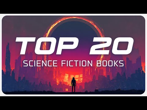 The 20 Best Sci-Fi Books I’ve Ever Read