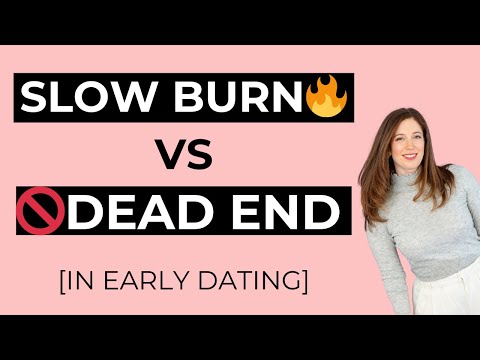 Is it a slow burn or a dead end? (How to tell)