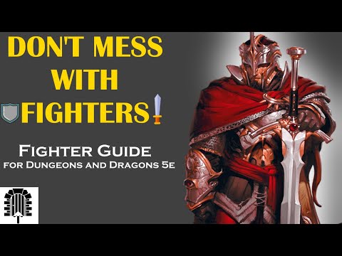 Fighter Guide: D&D 5e Levels 1-5 | DM Academy