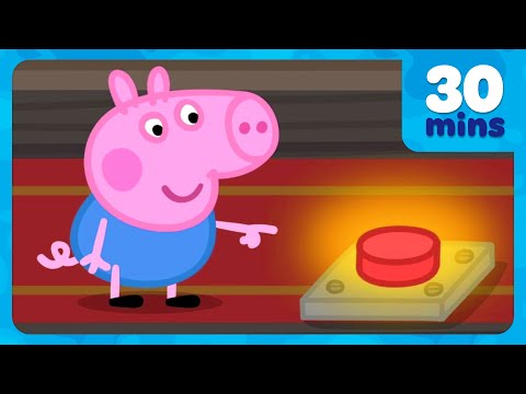 George Pig Presses A BIG RED BUTTON ๐ด The Mysterious Button ๐ฝ Peppa Pig Full Episodes | 30 Mins