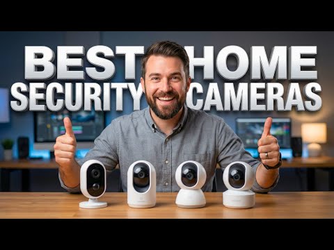 Top 10 Best Home Security Cameras in 2026 - Reviews & Buying Guide