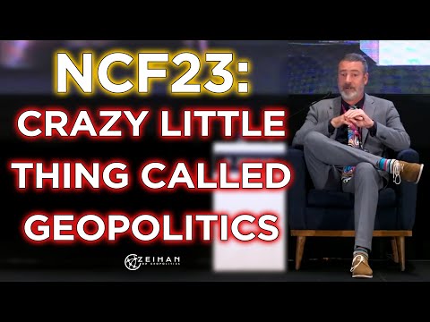 Crazy Little Thing Called Geopolitics - North Capital Forum 2023 || Peter Zeihan