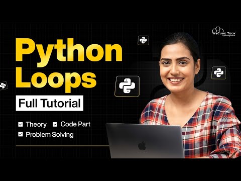 Python Loops Tutorial: Learn For, While, and Nested Loops with Problem Solving (2 Hours)