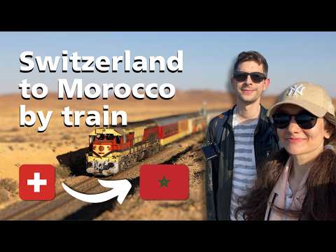 Morocco by train and ferry from Switzerland
