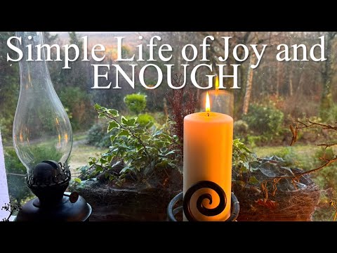 Simple Life of Joy and ENOUGH 