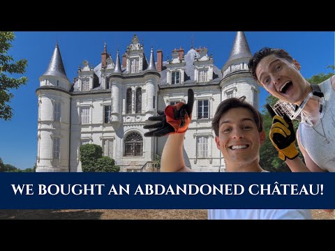 We Bought an Abandoned Château in France!!!! 🇫🇷 | Meet Tom & Damien
