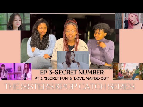 Kpop Catch Series | Secret Number Pt.3 [Secret Fun Ep. 5-10 & Love, Maybe OST]