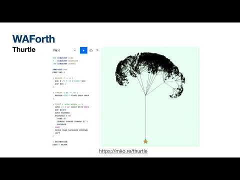 Exploring WebAssembly with Forth (and vice versa) (FOSDEM'23)