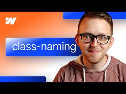The Secret to Webflow Class Naming