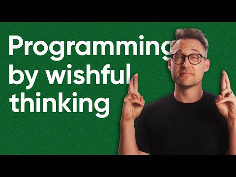 Programming by wishful thinking