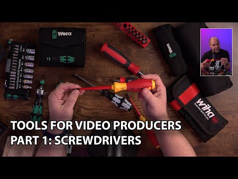 Tools for Video Producers: Part 1 - Screwdrivers