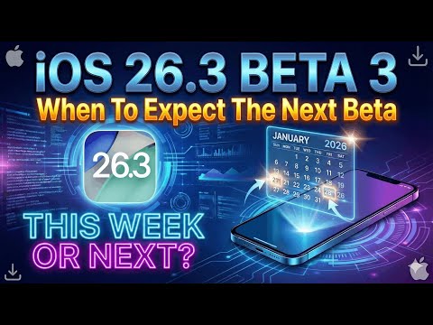 iOS 26.3 Beta 3 Is LATE- Where Is it?