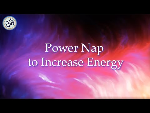 Power Nap Music to Increase Energy, Meditation Music, Binaural Beats, Sleep Music