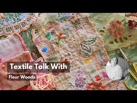 Textile Talk with Fleur Woods