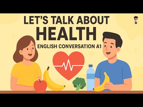 English Podcast for Beginners | Let’s Talk About Health in English | Easy English Conversation