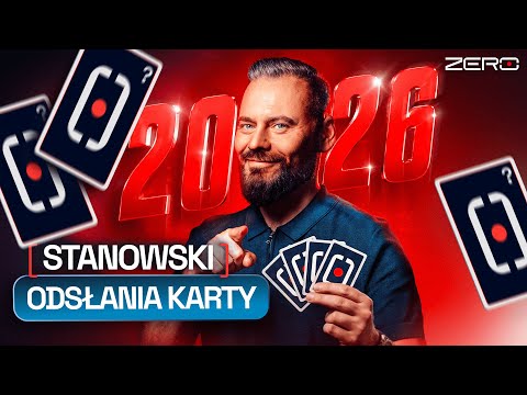 STANOWSKI: ZAROBKI i WYNIKI KANAŁU ZERO, PLANY NA 2026, ODKRYWANIE KART (PRZEMÓWIENIE)