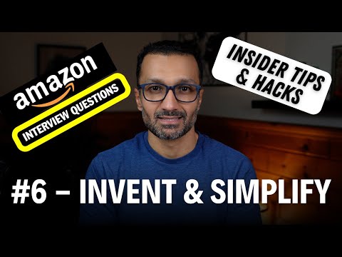 #6 Exact Amazon Interview Questions for Leadership Principle (INVENT & SIMPLIFY).