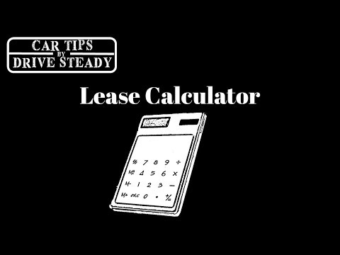 Here's How To Calculate A Car Lease Payment