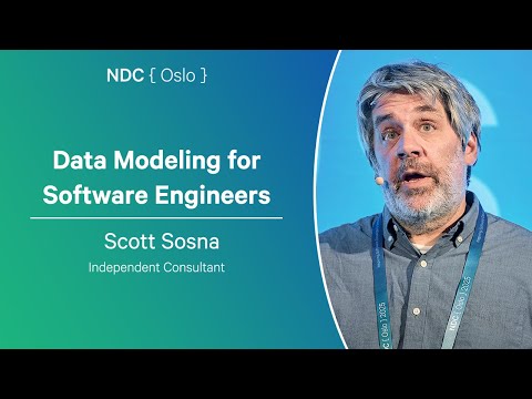 Data Modeling for Software Engineers - Scott Sosna - NDC Oslo 2025