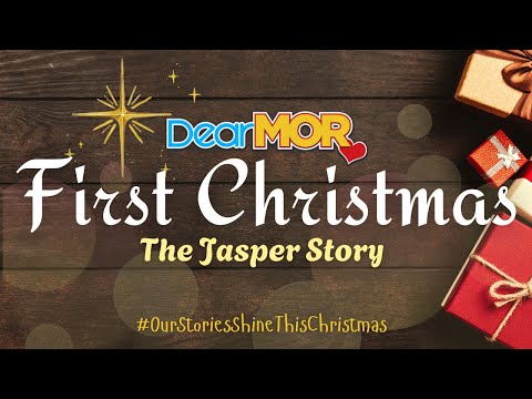 Dear MOR: “First Christmas” | The Jasper Story