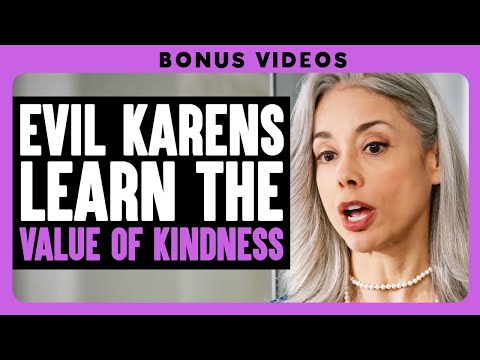 Evil Karens Learn The Value Of Kindness | Dhar Mann Bonus Compilations