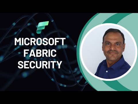 Microsoft Fabric Security - Everything You Need to Know