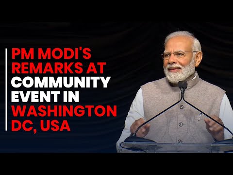 PM Modi's remarks at community event in Washington DC, USA