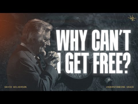 Understanding Grace | David Wilkerson