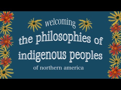 A Conversational Panel: The Philosophies of Indigenous Peoples of Northern America