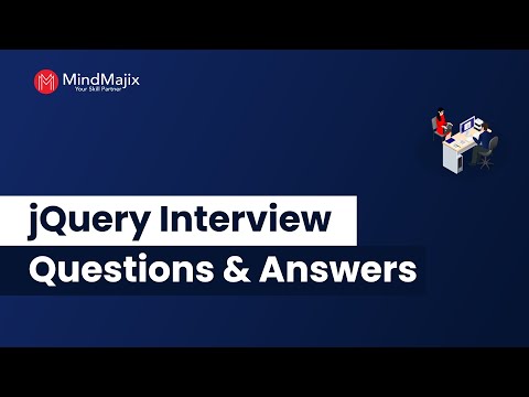 Top 30 jQuery Interview Questions And Answers | Frequently Asked jQuery Interview Question MindMajix